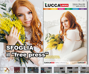 Lucca.news - N. 37 - Edizione Febbraio 2022 - Marzo 2022 - Free Press di Attualità ed Eventi Lucca e Provincia#
