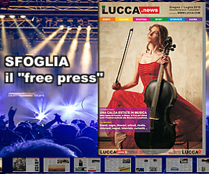 Lucca.news - N.21 - Edizione Giugno 2019 - Luglio 2019 - Free Press di Attualità ed Eventi Lucca e Provincia#