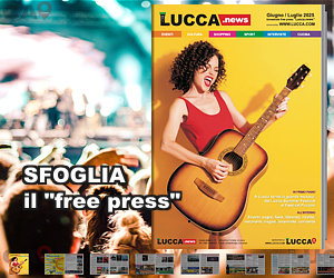 Lucca.news - N. 57 - Edizione Giugno 2025 - Luglio 2025 - Free Press di Attualità ed Eventi Lucca e Provincia#
